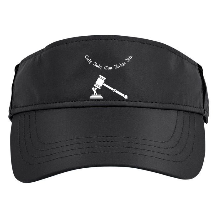 Only Judy Can Judge Me Adult Drive Performance Visor