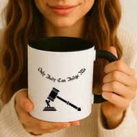 Only Judy Can Judge Me Mug