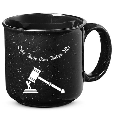 Only Judy Can Judge Me 15oz Campfire Ceramic Mug