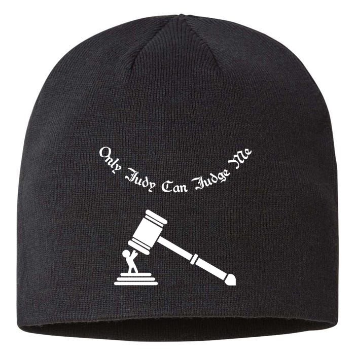 Only Judy Can Judge Me Sustainable Beanie