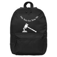 Only Judy Can Judge Me 16 in Basic Backpack