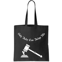 Only Judy Can Judge Me Bag