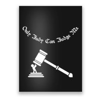 Only Judy Can Judge Me Poster