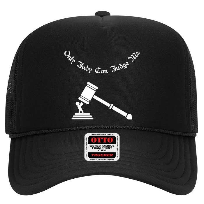 Only Judy Can Judge Me Trucker Hat