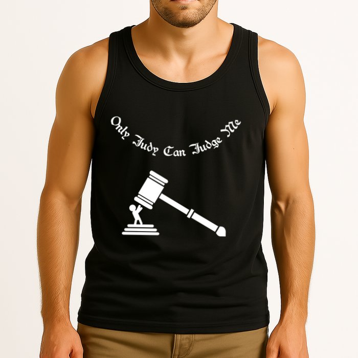 Only Judy Can Judge Me Tank Top