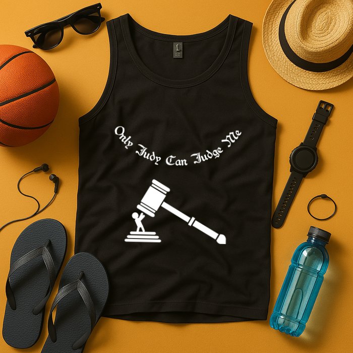 Only Judy Can Judge Me Tank Top