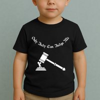 Only Judy Can Judge Me Toddler T-Shirt