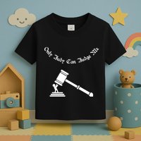 Only Judy Can Judge Me Toddler T-Shirt