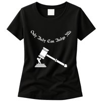 Only Judy Can Judge Me Womens T-Shirt