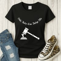 Only Judy Can Judge Me Womens T-Shirt