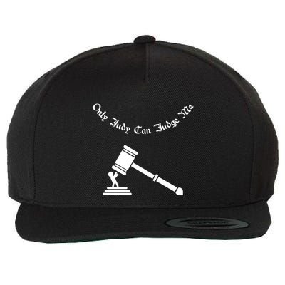 Only Judy Can Judge Me Wool Snapback Cap