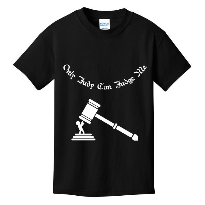 Only Judy Can Judge Me Kids T-Shirt