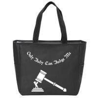 Only Judy Can Judge Me Zip Tote Bag