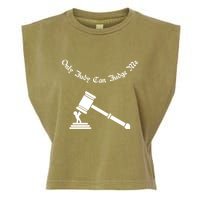 Only Judy Can Judge Me Garment-Dyed Women's Muscle Tee