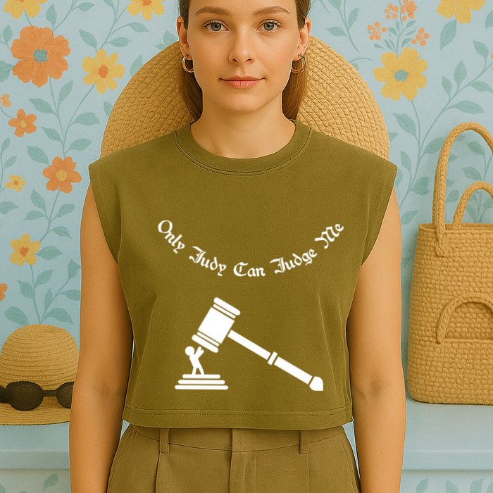 Only Judy Can Judge Me Garment-Dyed Women's Muscle Tee