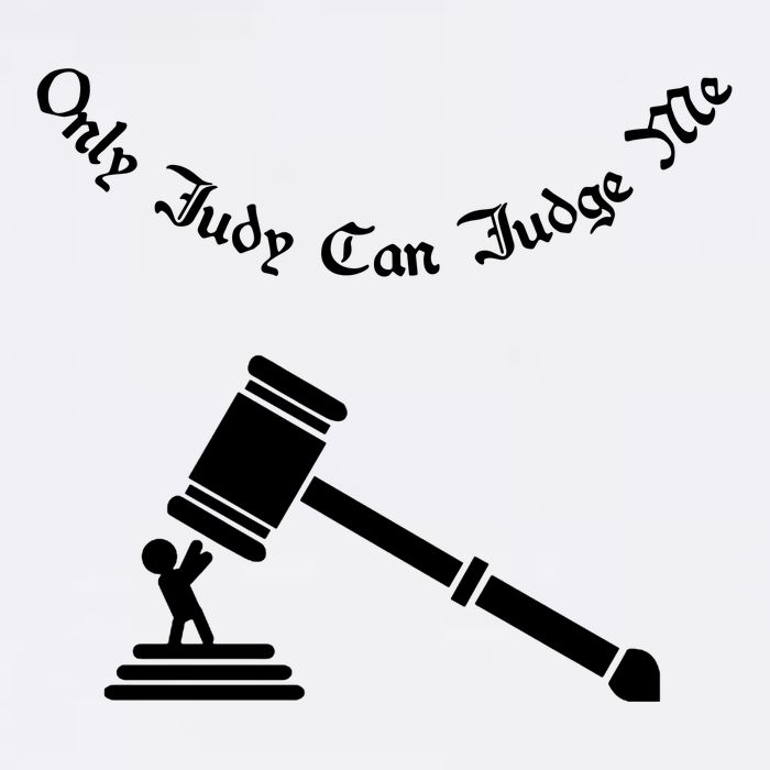 Only Judy Can Judge Me Garment-Dyed Sweatshirt