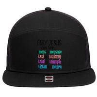 Only Jesus Can Turn A Mess To A Message Test Into Testimony 7 Panel Mesh Trucker Snapback Hat