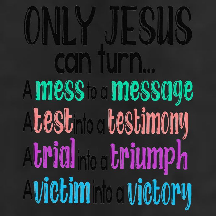 Only Jesus Can Turn A Mess To A Message Test Into Testimony Beanie