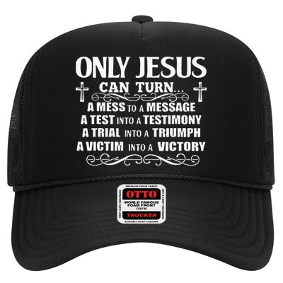 Only Jesus Can Turn A Mess To A Message Test Into Testimony Hat