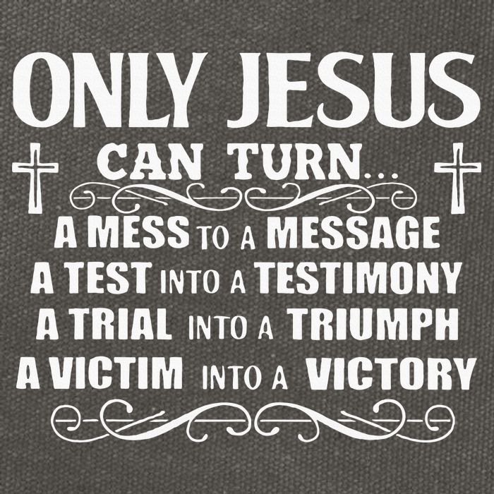 Only Jesus Can Turn A Mess To A Message Test Into Testimony Cotton Canvas Backpack