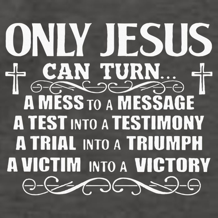 Only Jesus Can Turn A Mess To A Message Test Into Testimony Vector Backpack