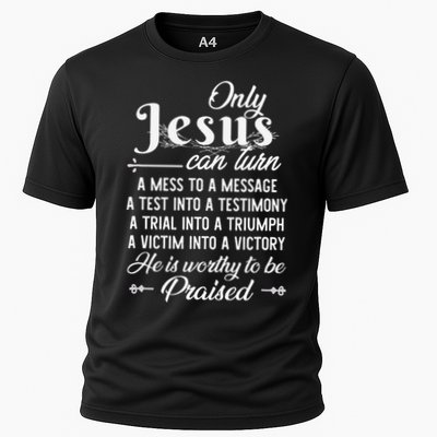 Only Jesus Can Turn Mess To Message Victim To Victory Best Performance Shirt
