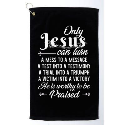 Only Jesus Can Turn Mess To Message Victim To Victory Best Golf Towel