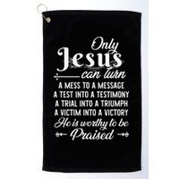 Only Jesus Can Turn Mess To Message Victim To Victory Best Golf Towel