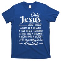 Only Jesus Can Turn Mess To Message Victim To Victory Best T-Shirt