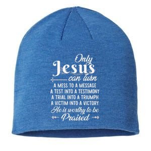 Only Jesus Can Turn Mess To Message Victim To Victory Best Sustainable Beanie