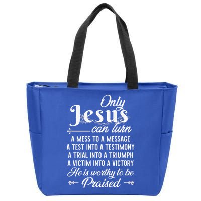 Only Jesus Can Turn Mess To Message Victim To Victory Best Zip Tote Bag