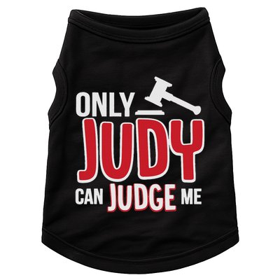 Only Judy Can Judge Me Doggie Tank