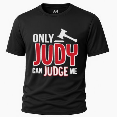 Only Judy Can Judge Me Performance Shirt