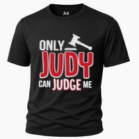Only Judy Can Judge Me Performance Shirt