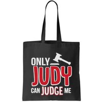 Only Judy Can Judge Me Bag