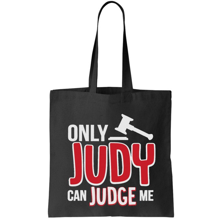 Only Judy Can Judge Me Bag