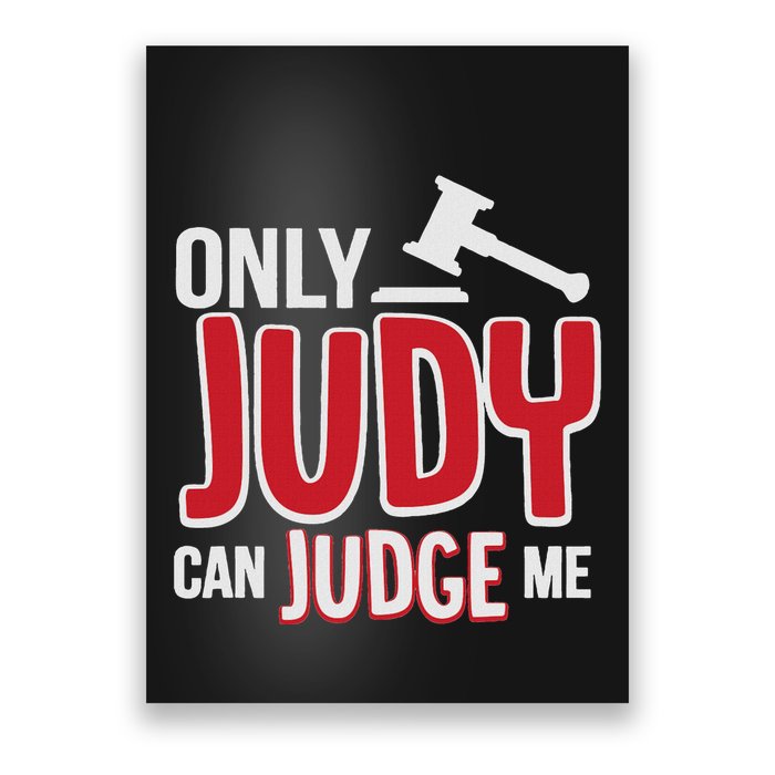 Only Judy Can Judge Me Poster