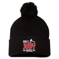 Only Judy Can Judge Me Pom Pom 12in Knit Beanie