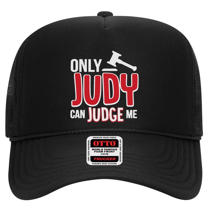 Only Judy Can Judge Me Trucker Hat