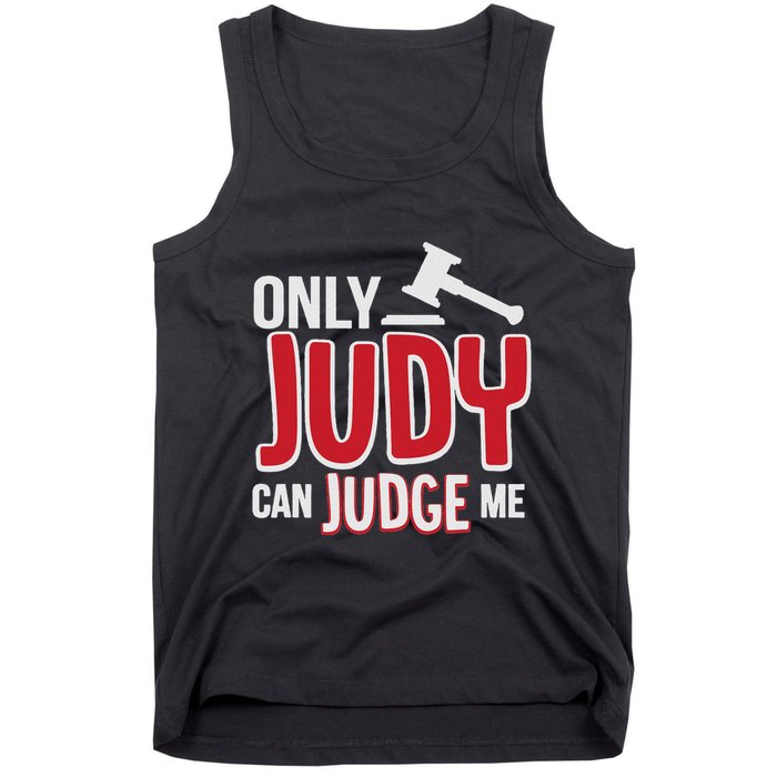 Only Judy Can Judge Me Tank Top