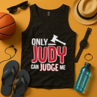 Only Judy Can Judge Me Tank Top