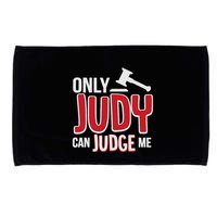 Only Judy Can Judge Me Microfiber Hand Towel