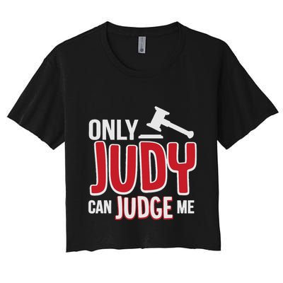 Only Judy Can Judge Me Crop Top
