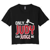 Only Judy Can Judge Me Crop Top