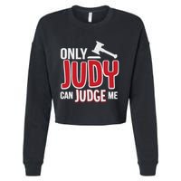 Only Judy Can Judge Me Cropped Pullover Crew