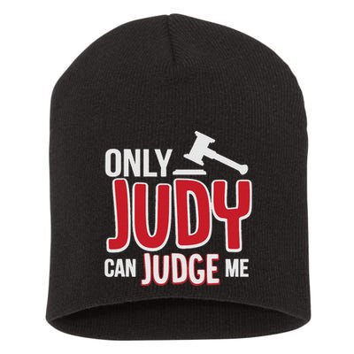 Only Judy Can Judge Me Short Acrylic Beanie