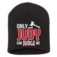 Only Judy Can Judge Me Short Acrylic Beanie