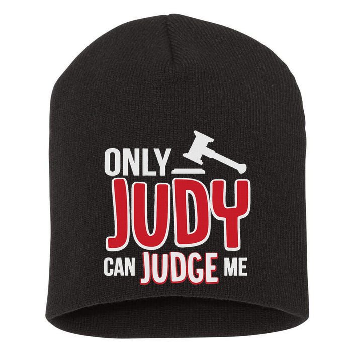 Only Judy Can Judge Me Short Acrylic Beanie