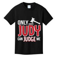 Only Judy Can Judge Me Kids T-Shirt