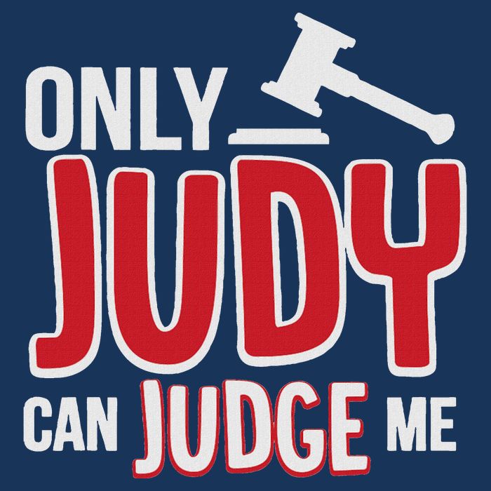 Only Judy Can Judge Me Infant Baby Jersey Bodysuit